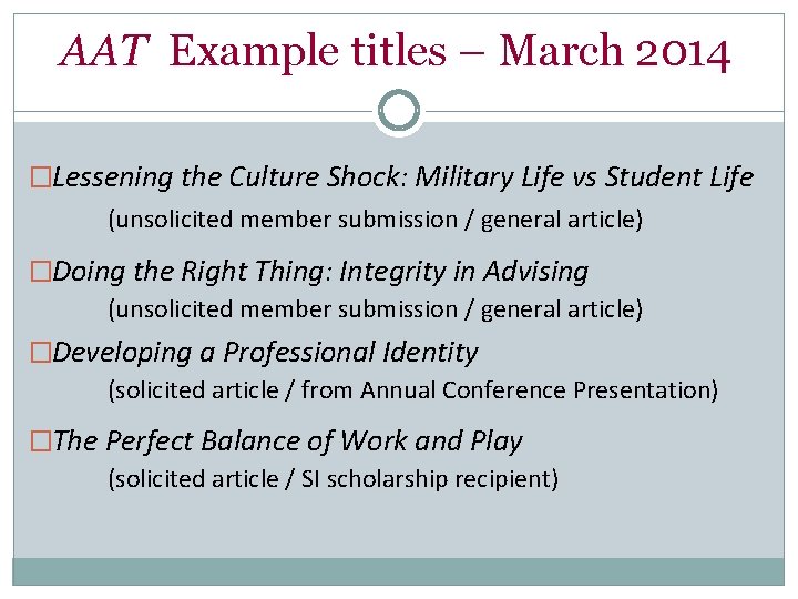 AAT Example titles – March 2014 �Lessening the Culture Shock: Military Life vs Student