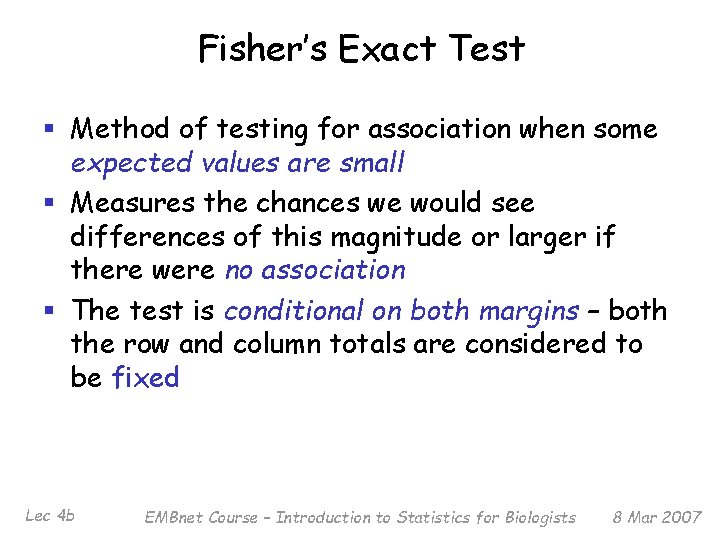 Fisher’s Exact Test § Method of testing for association when some expected values are