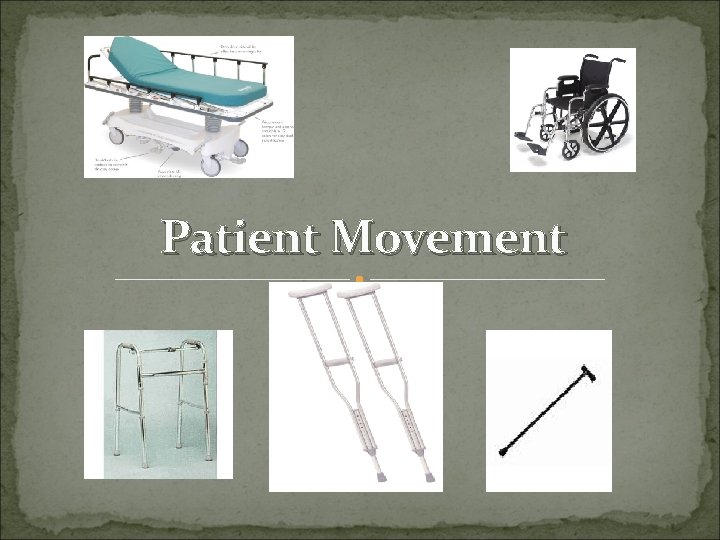 Patient Movement 