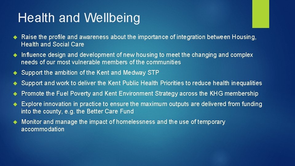 Health and Wellbeing Raise the profile and awareness about the importance of integration between