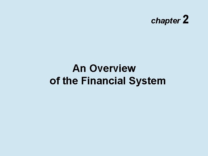 chapter 2 An Overview of the Financial System