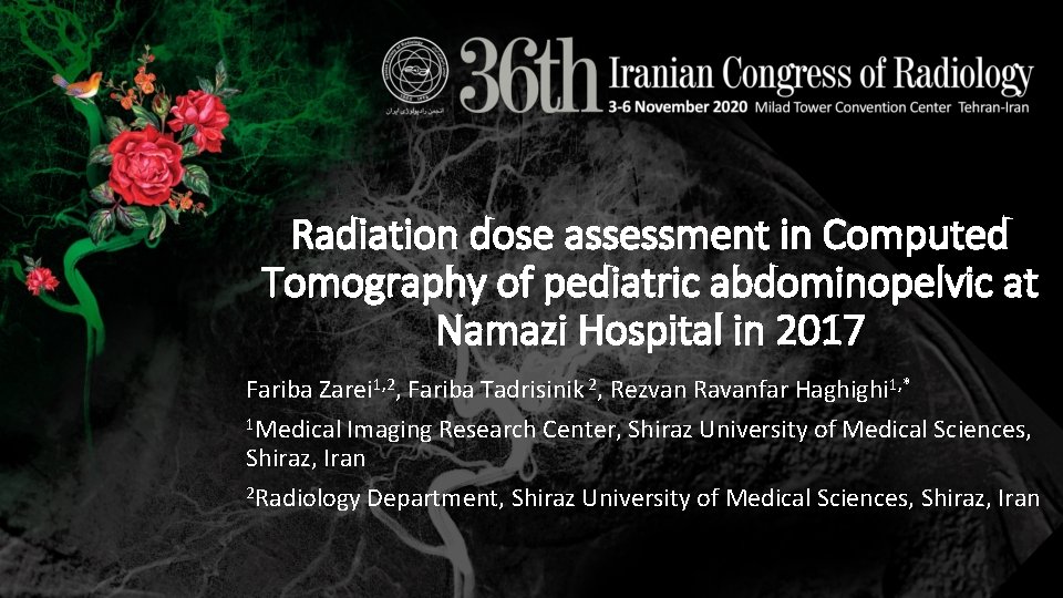 Radiation dose assessment in Computed Tomography of pediatric abdominopelvic at Namazi Hospital in 2017