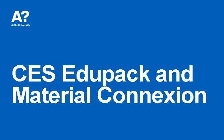 CES Edupack and Material Connexion 