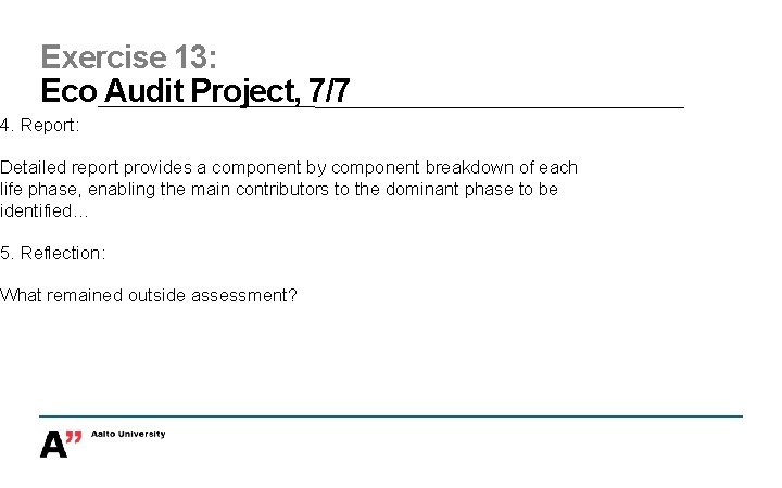 Exercise 13: Eco Audit Project, 7/7 4. Report: Detailed report provides a component by