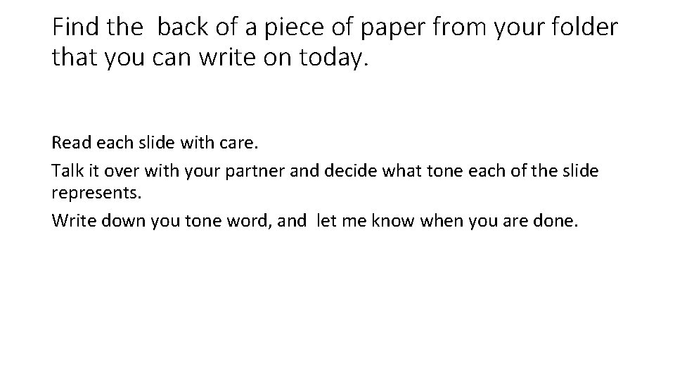 Find the back of a piece of paper from your folder that you can