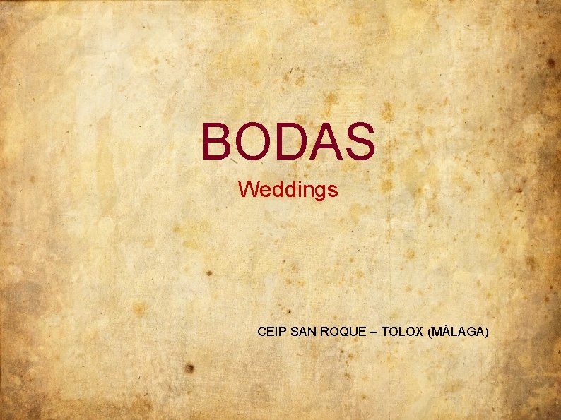 BODAS Weddings CEIP SAN ROQUE – TOLOX (MÁLAGA) 