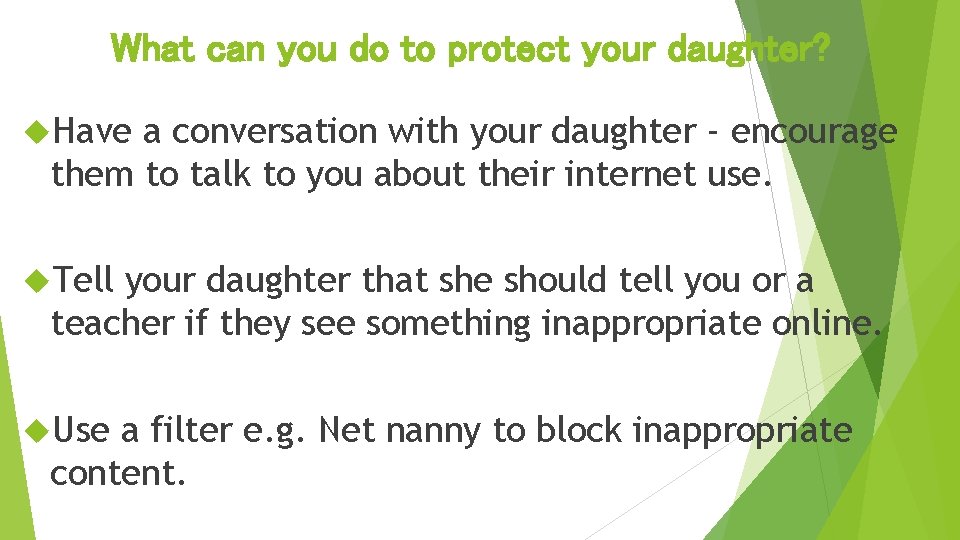 What can you do to protect your daughter? Have a conversation with your daughter