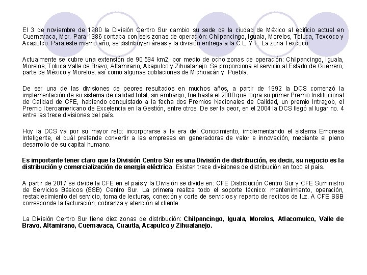 El 3 de noviembre de 1980 la División Centro Sur cambio su sede de