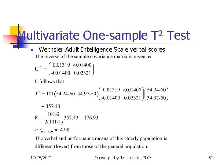 Multivariate One-sample T 2 Test n Wechsler Adult Intelligence Scale verbal scores 12/25/2021 Copyright