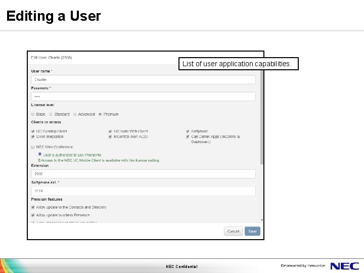 Editing a User List of user application capabilities. NEC Confidential 