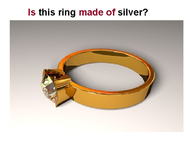 Is this ring made of silver? 