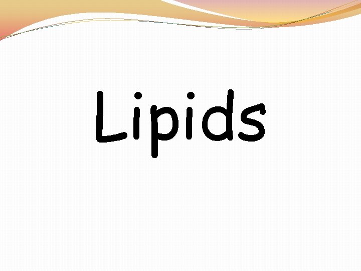 Lipids 