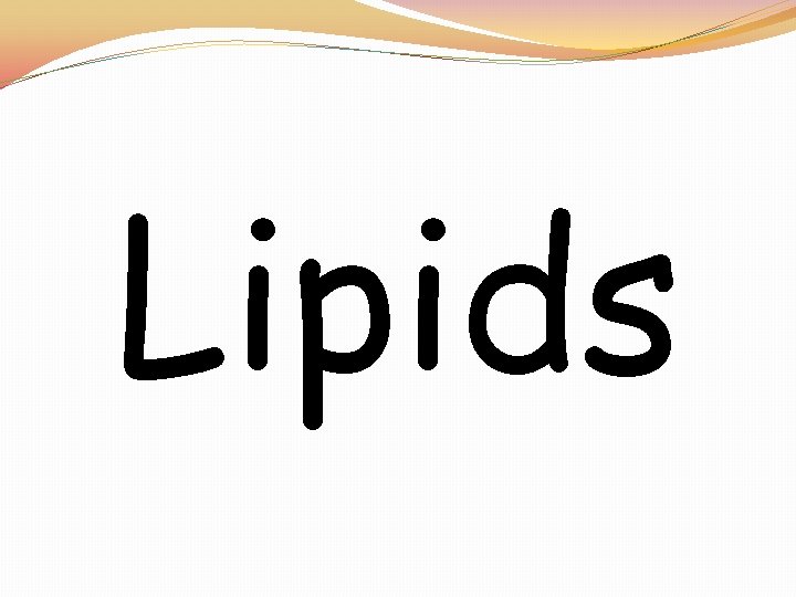 Lipids 