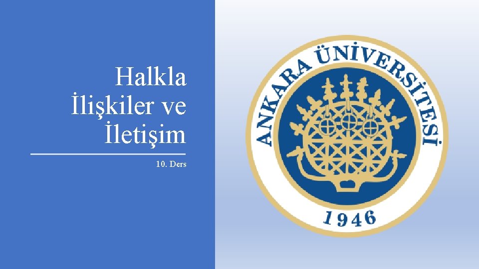 Halkla İlişkiler ve İletişim 10. Ders 