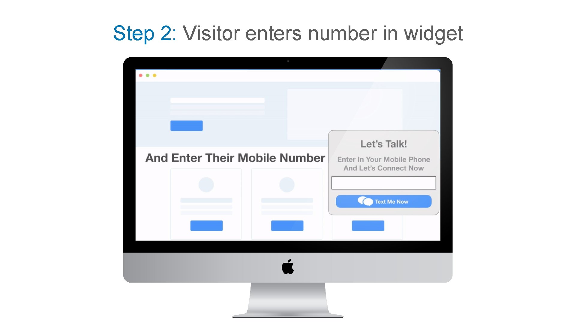 Step 2: Visitor enters number in widget Step 2: Visitor enters number in widget