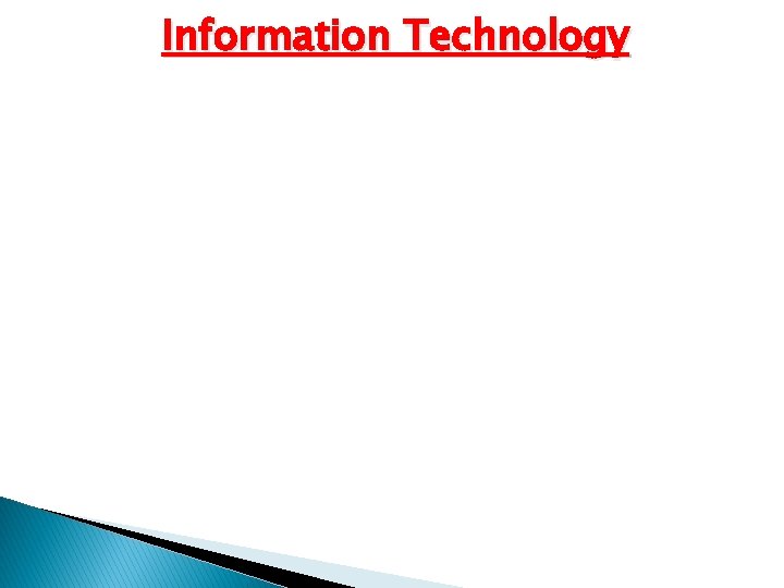 Information Technology 