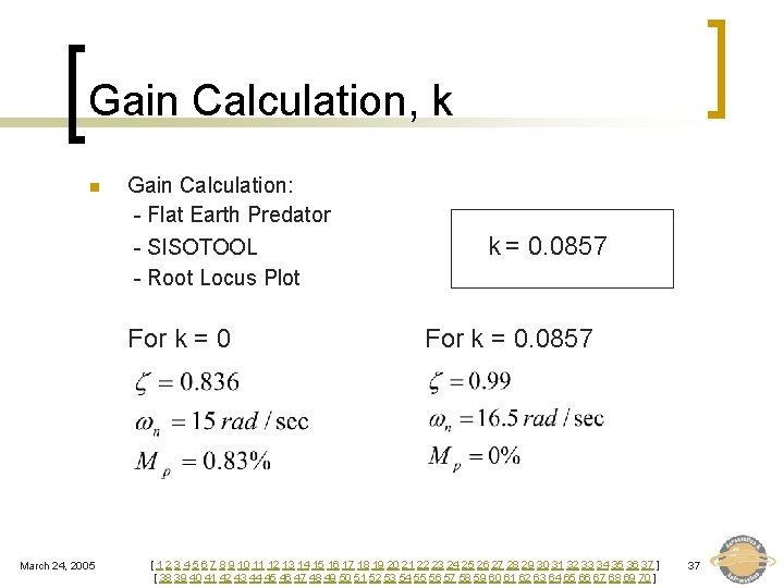 Gain Calculation, k n Gain Calculation: - Flat Earth Predator - SISOTOOL - Root