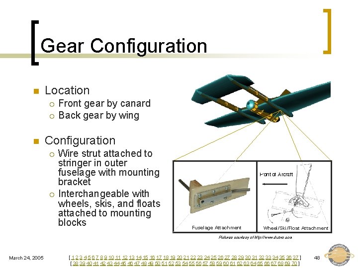 Gear Configuration n Location ¡ ¡ n Front gear by canard Back gear by