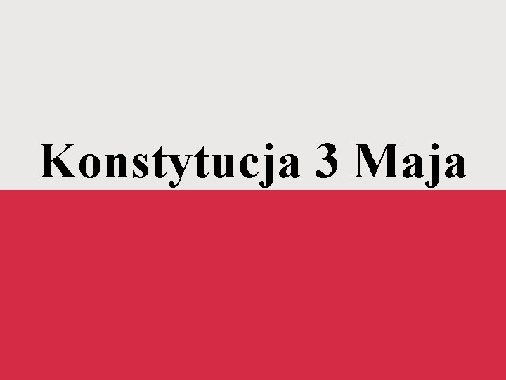 Konstytucja 3 Maja 