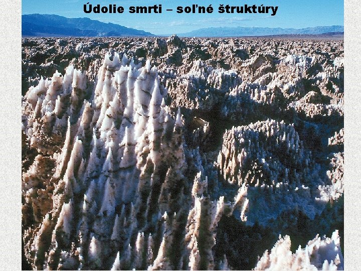 Údolie smrti – soľné štruktúry 
