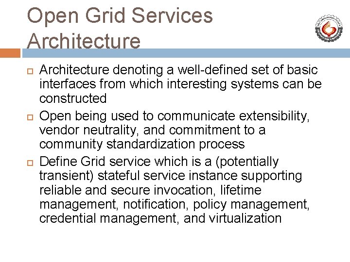 OPEN GRID SERVICES ARCHITECTURE OGSA Advanced Computing Concepts