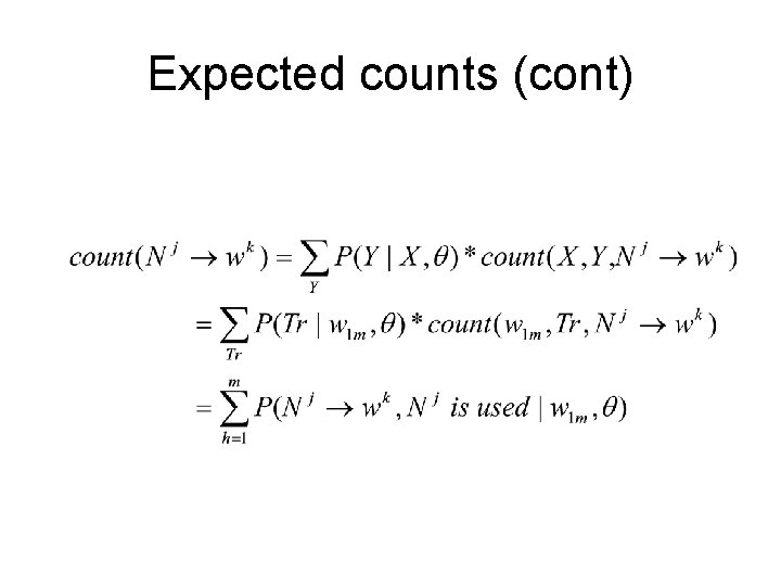 Expected counts (cont) 