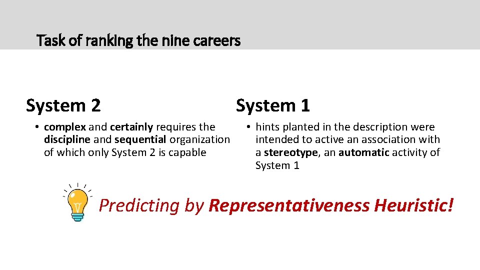 Task of ranking the nine careers System 2 • complex and certainly requires the