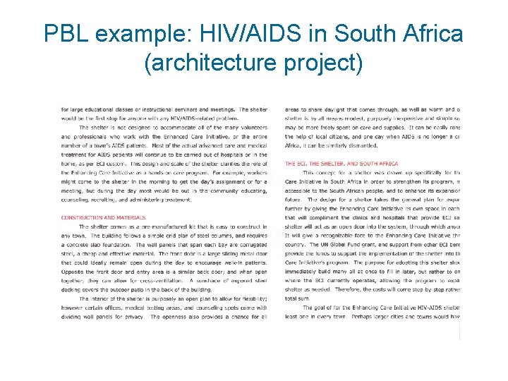 PBL example: HIV/AIDS in South Africa (architecture project) 