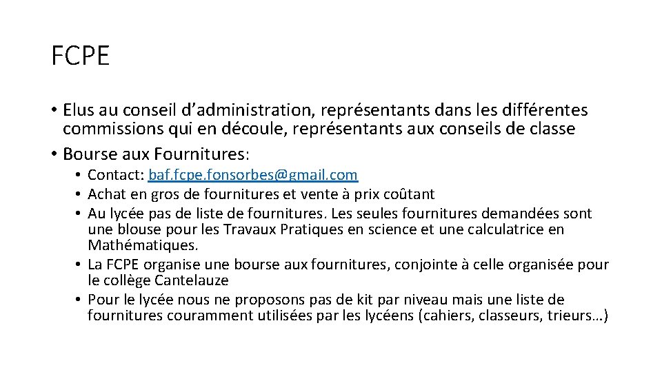 FCPE • Elus au conseil d’administration, représentants dans les différentes commissions qui en découle,