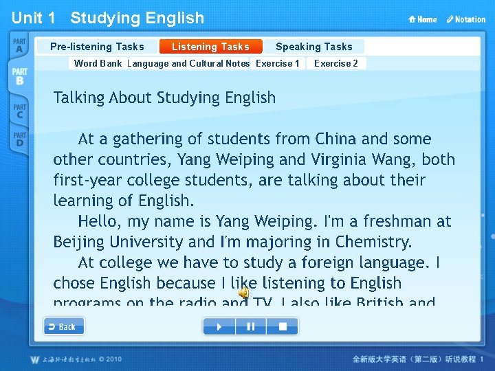 Unit 1 Studying English Pre-listening Tasks Listening Tasks Speaking Tasks Word Bank Language and