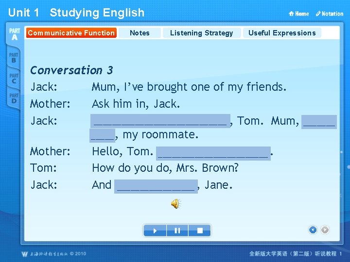 Unit 1 Studying English Communicative Function Notes Listening Strategy Useful Expressions Conversation 3 Jack:
