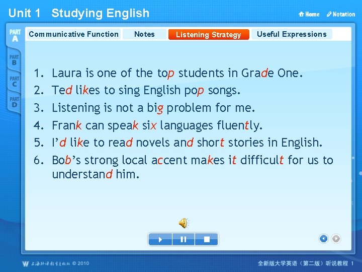 Unit 1 Studying English Communicative Function 1. 2. 3. 4. 5. 6. Notes Listening