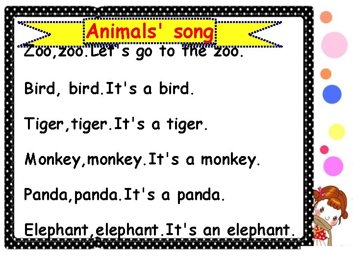 Animals' song Zoo, zoo. Let's go to the zoo. Bird, bird. It's a bird.