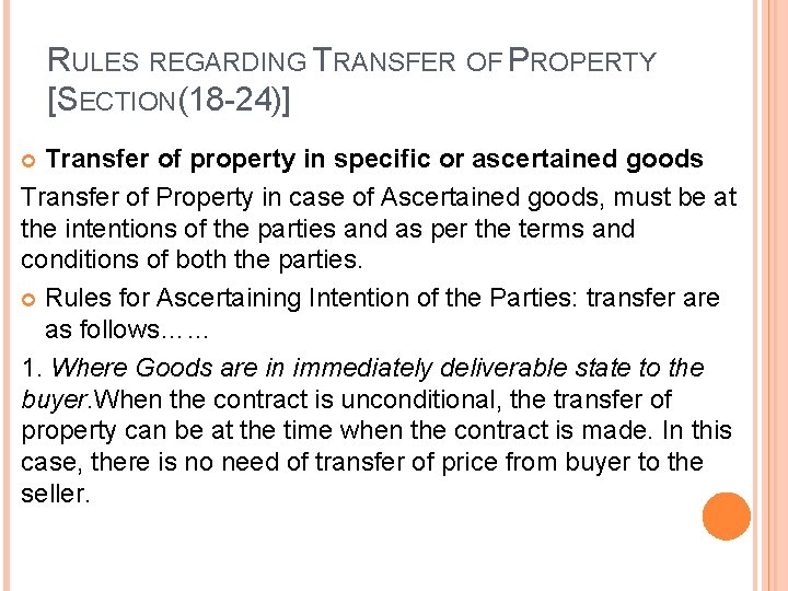 RULES REGARDING TRANSFER OF PROPERTY [SECTION(18 -24)] Transfer of property in specific or ascertained