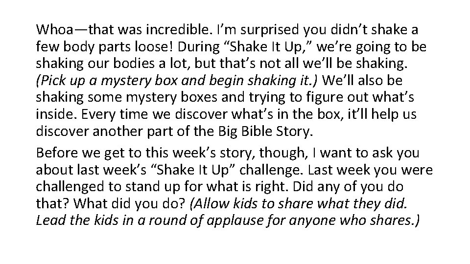 Whoa—that was incredible. I’m surprised you didn’t shake a few body parts loose! During Whoa—that was incredible. I’m surprised you didn’t shake a few body parts loose! During