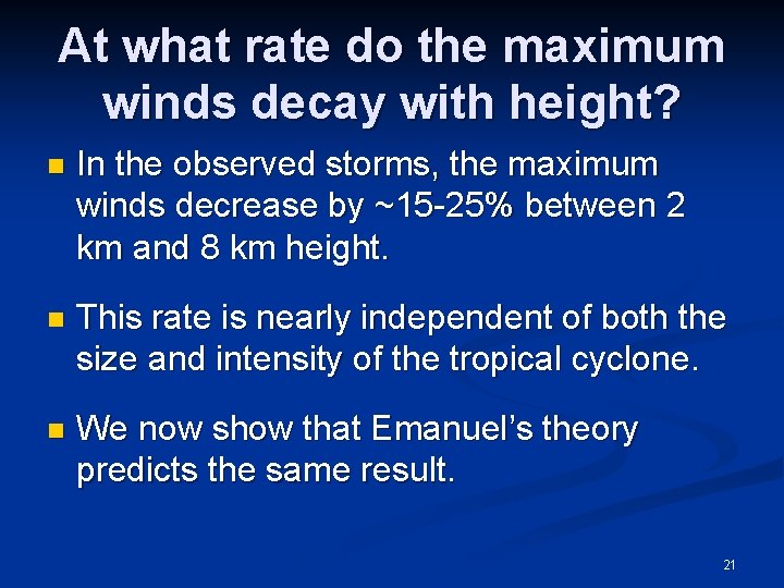At what rate do the maximum winds decay with height? n In the observed