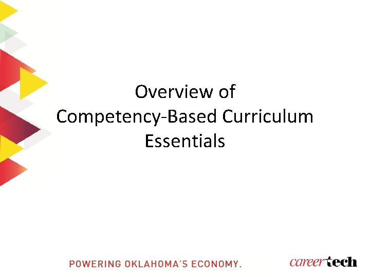 Overview of Competency-Based Curriculum Essentials 