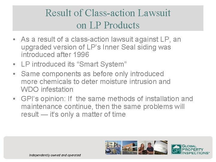 Result of Class-action Lawsuit on LP Products • As a result of a class-action