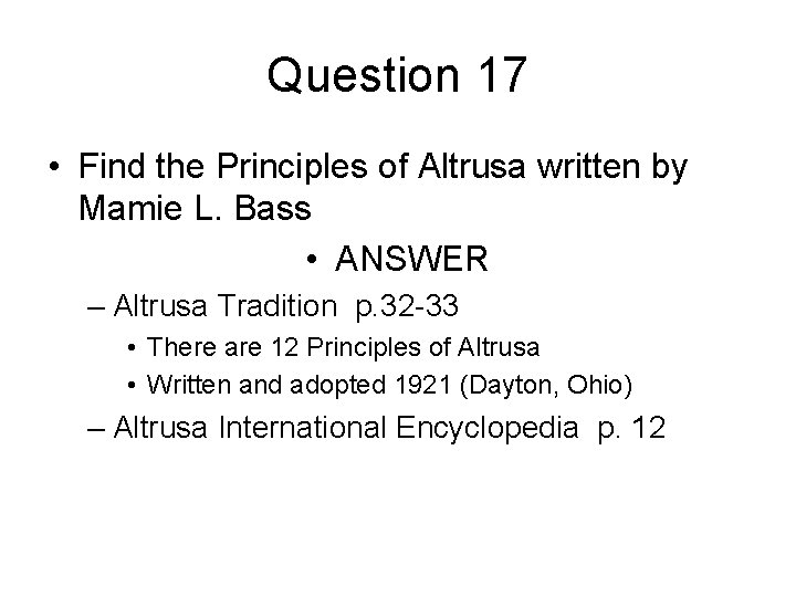 Question 17 • Find the Principles of Altrusa written by Mamie L. Bass •