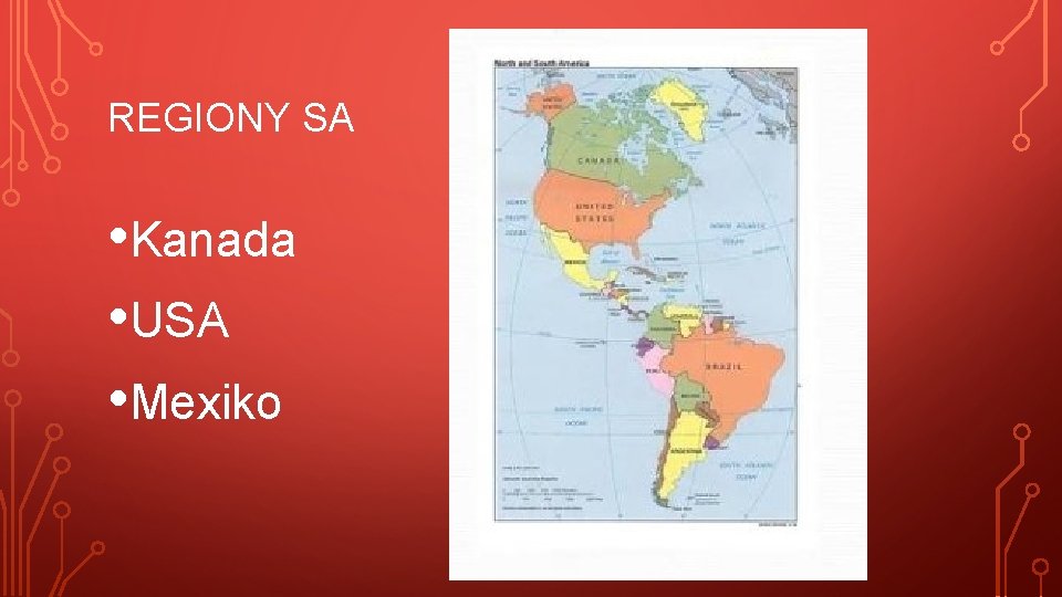 REGIONY SA • Kanada • USA • Mexiko 