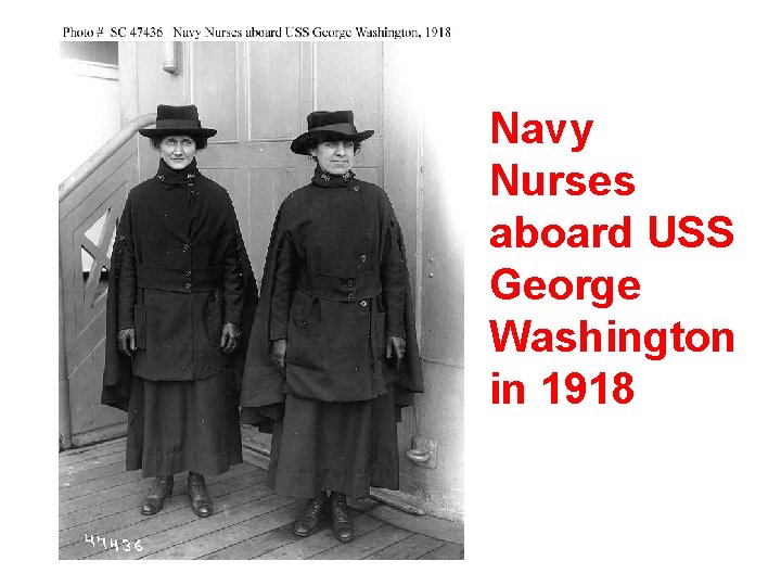 Navy Nurses aboard USS George Washington in 1918 