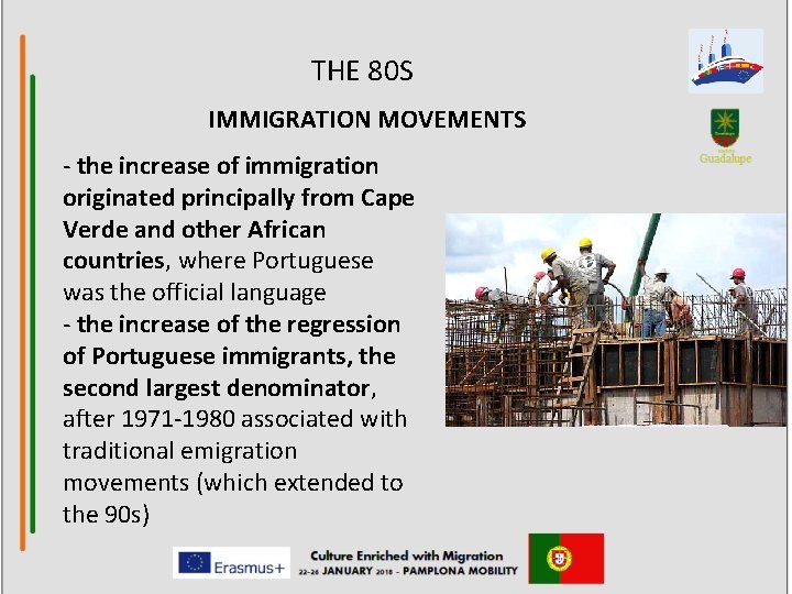 THE 80 S IMMIGRATION MOVEMENTS - the increase of immigration originated principally from Cape
