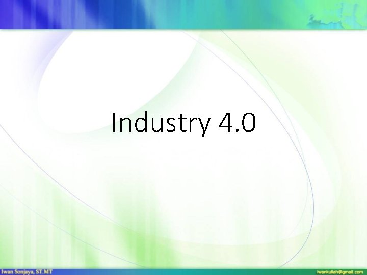 Industry 4. 0 