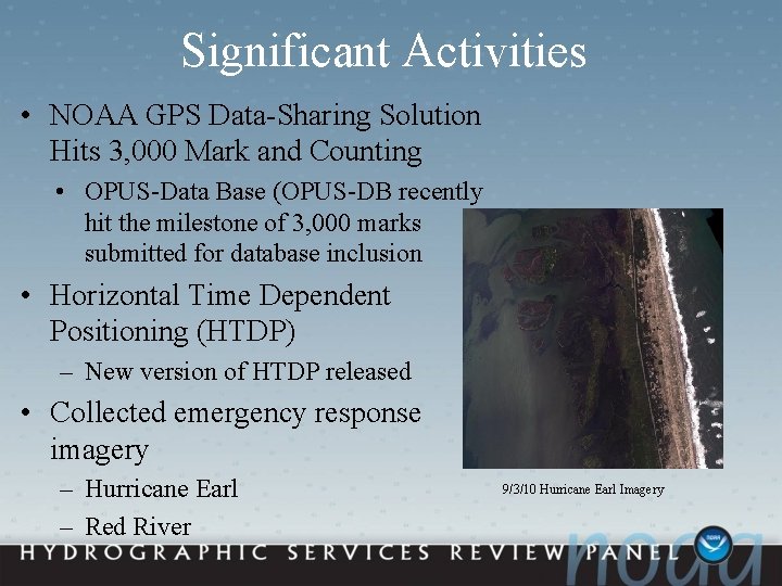 Significant Activities • NOAA GPS Data-Sharing Solution Hits 3, 000 Mark and Counting •