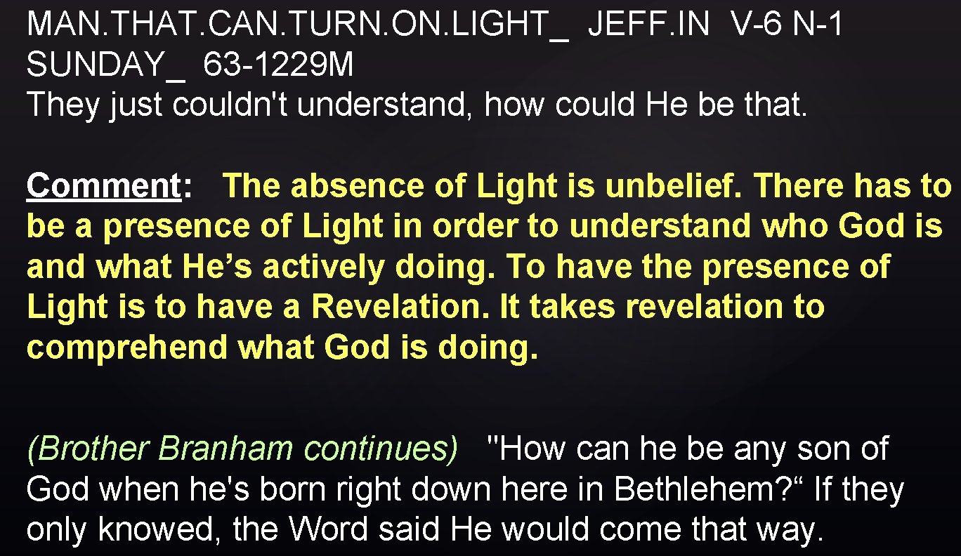 MAN. THAT. CAN. TURN. ON. LIGHT_ JEFF. IN V-6 N-1 SUNDAY_ 63 -1229 M