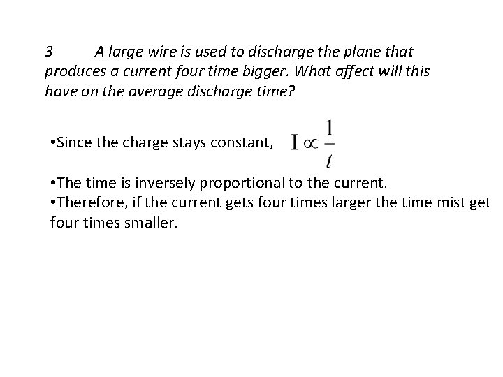 3 A large wire is used to discharge the plane that produces a current 3 A large wire is used to discharge the plane that produces a current