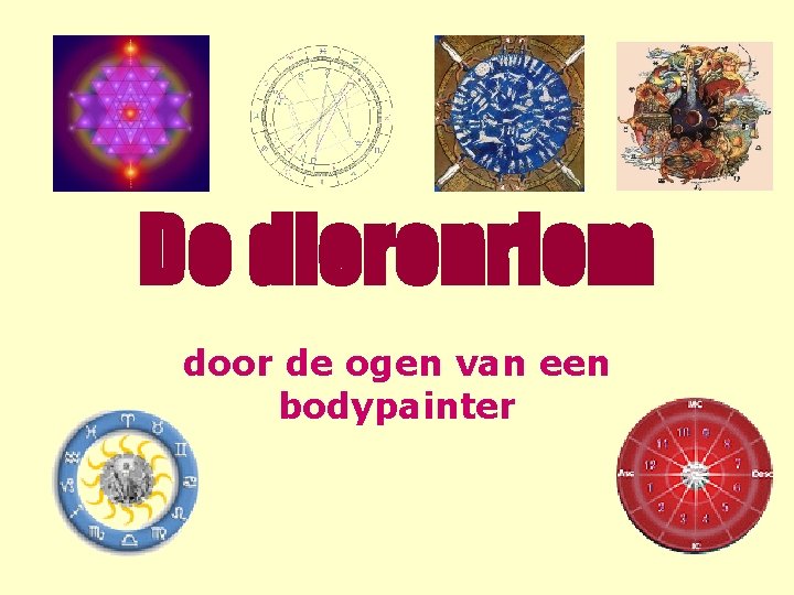 De dierenriem door de ogen van een bodypainter 