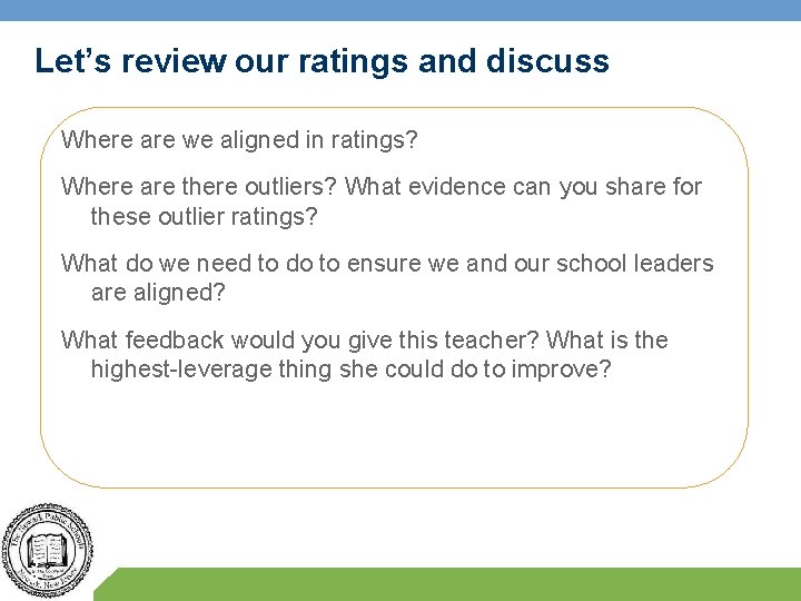 Let’s review our ratings and discuss Where are we aligned in ratings? Where are