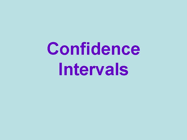 Confidence Intervals 