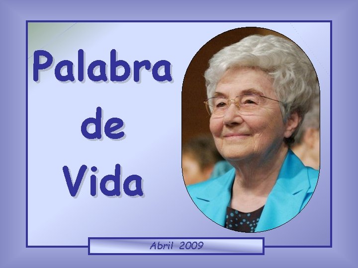 Palabra de Vida Abril 2009 